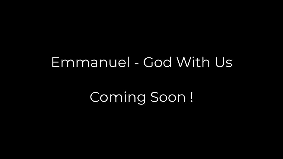Emmanuel - God With Us